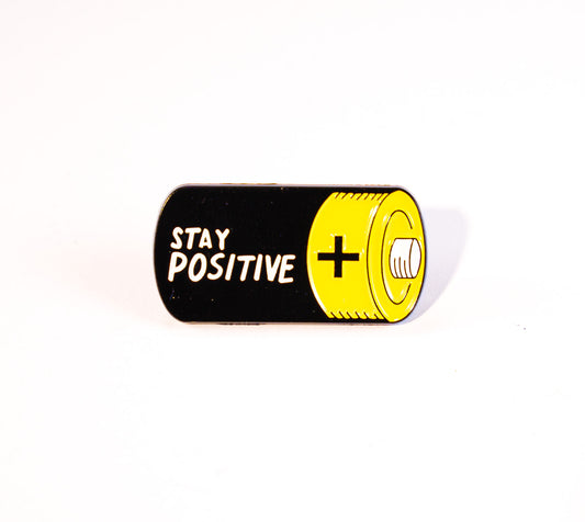 Stay Positive Pin